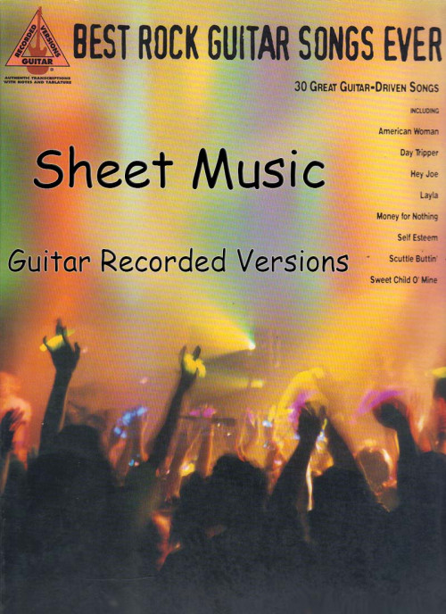 Best-Rock-Guitar-Songs-Ever-songbook-for-guitar-and-voice-with-vocal-melody-and-chord-names.md.jpg